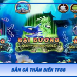 Ban Ca Than Bien Tf88