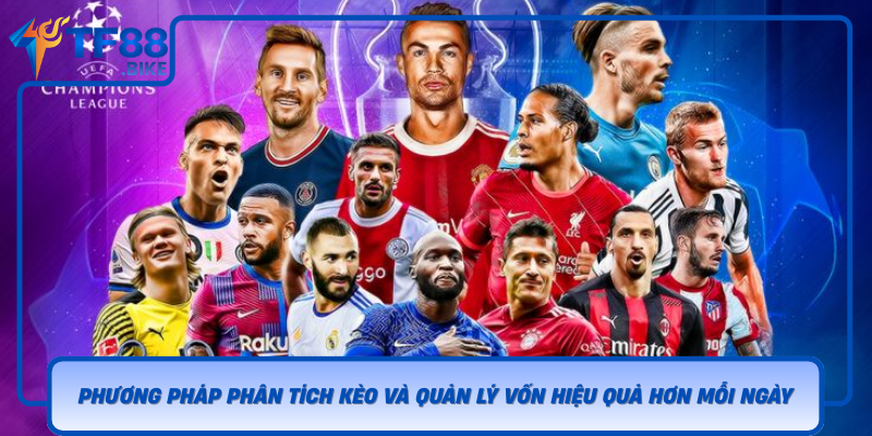 Phuong Phap Phan Tich Keo Va Quan Ly Von Hieu Qua Hon Moi Ngay